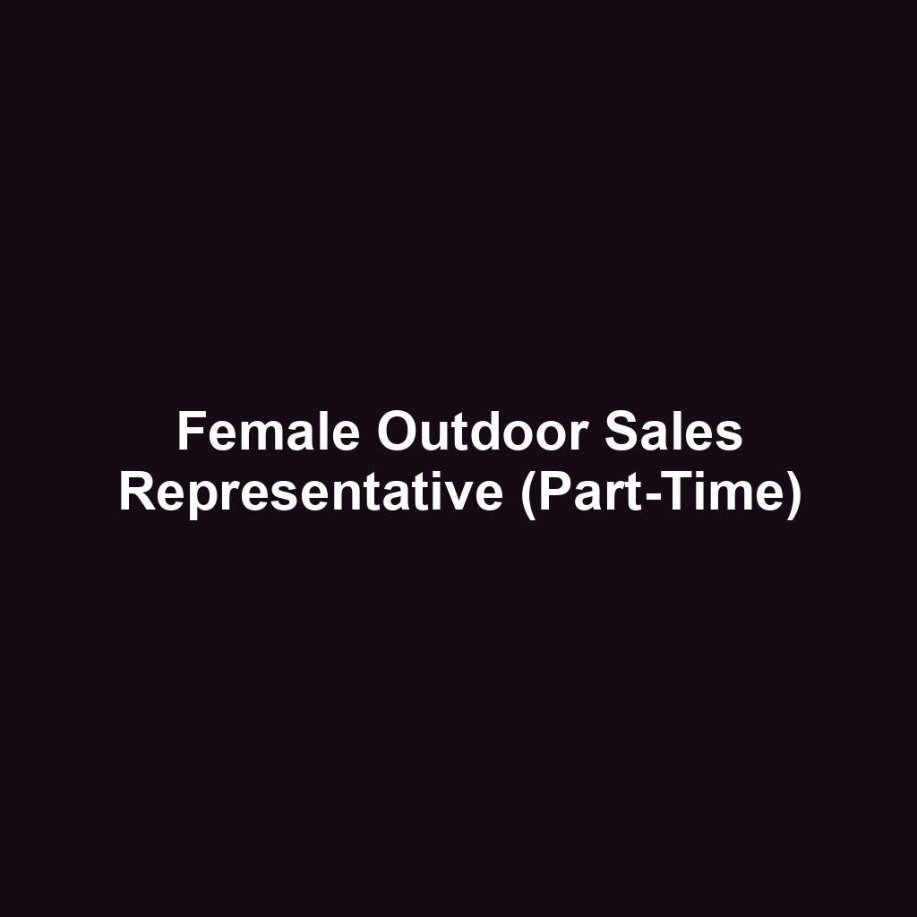 Female Outdoor Sales Representative (Part-Time)
