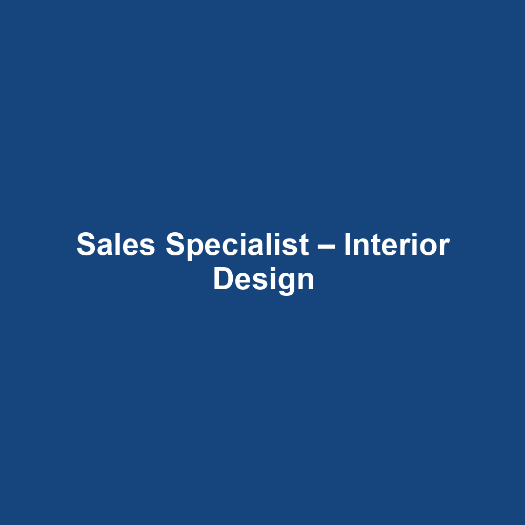 Sales Specialist – Interior Design