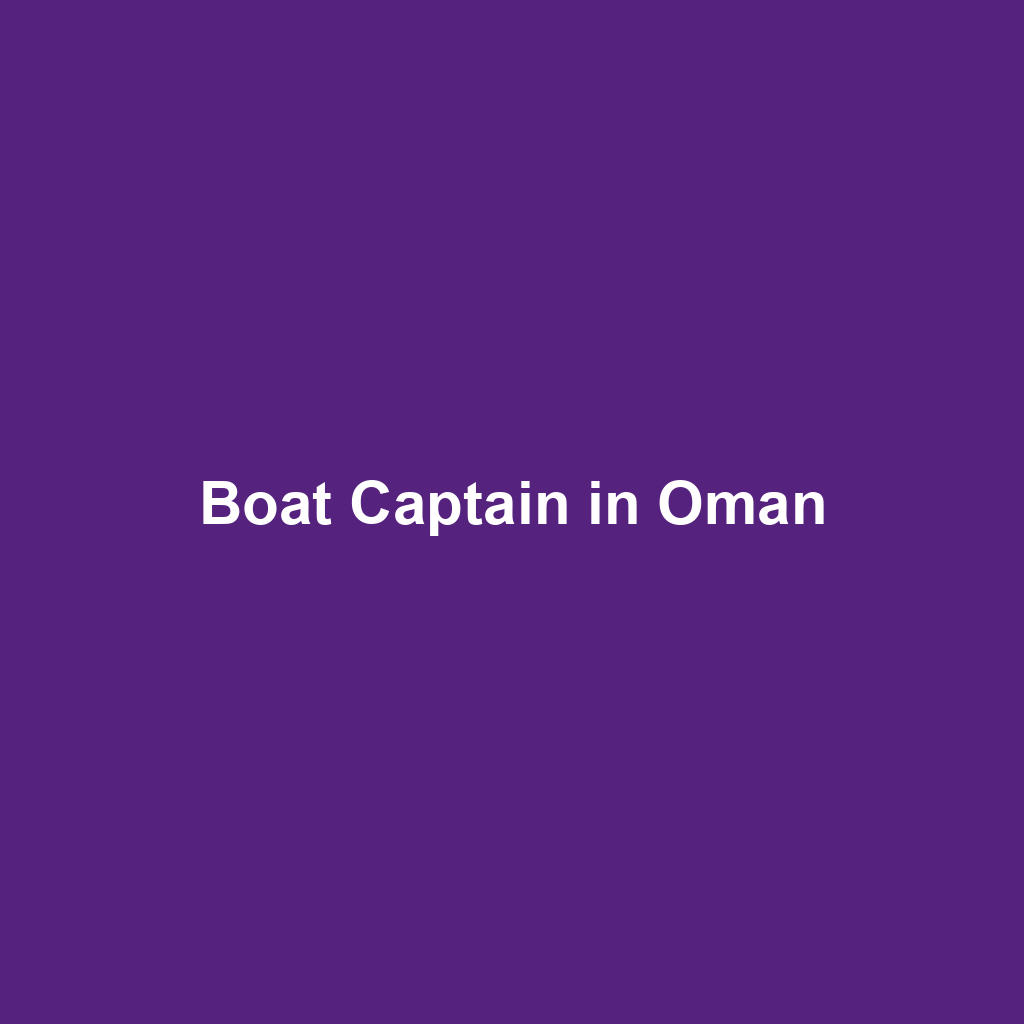 Boat Captain in Oman