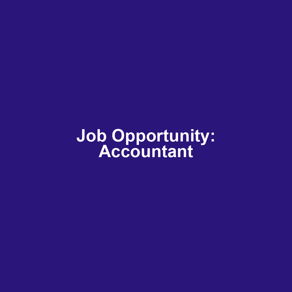 Job Opportunity: Accountant