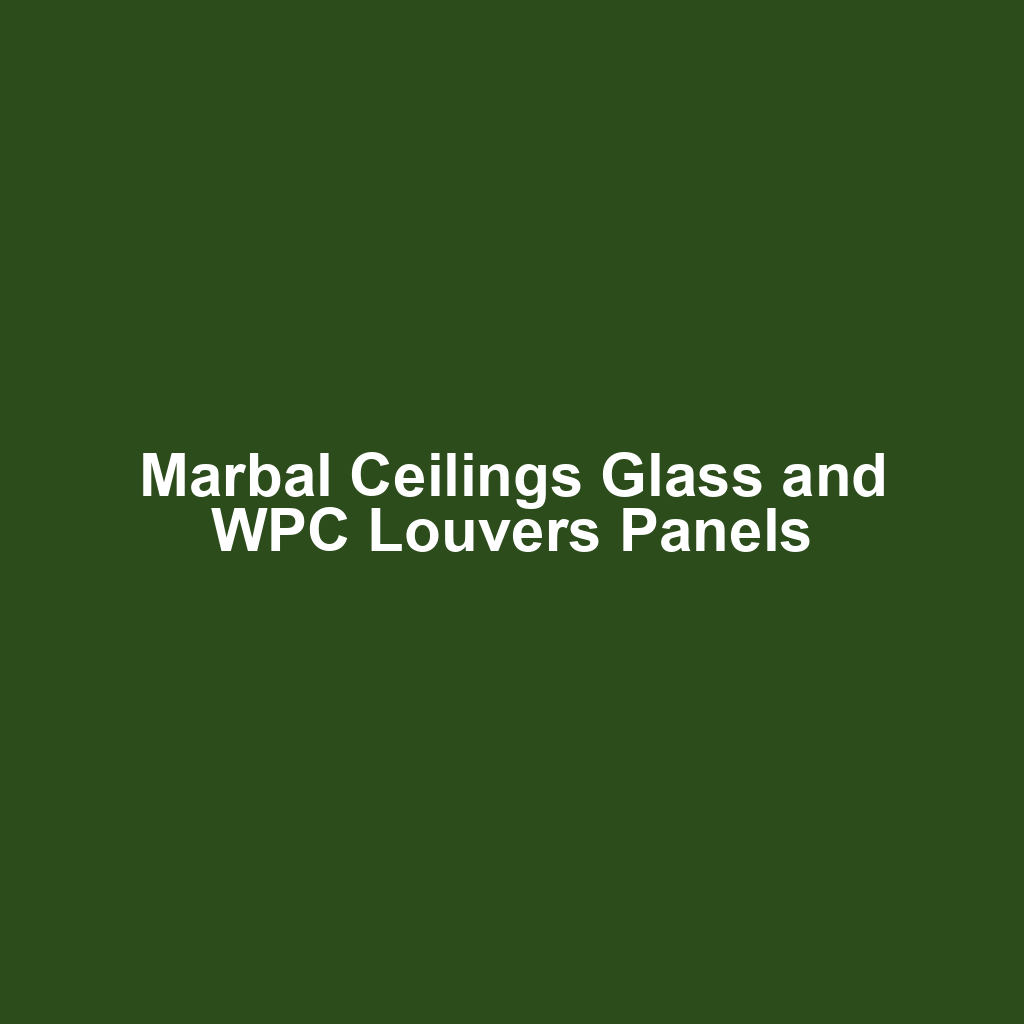 Marbal Ceilings Glass and WPC Louvers Panels